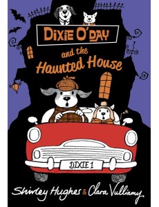 Dixie ODay and the Haunted House