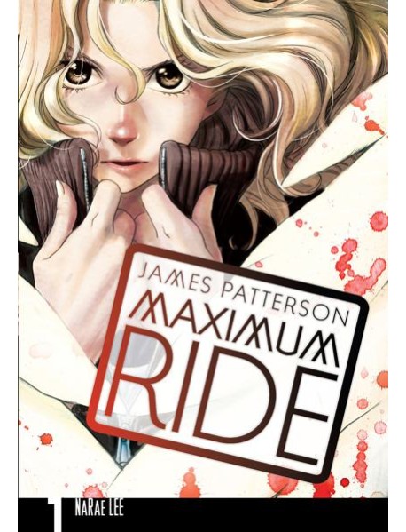 Maximum Ride Manga Volume 1