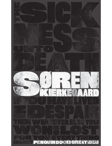 The Sickness Unto Death