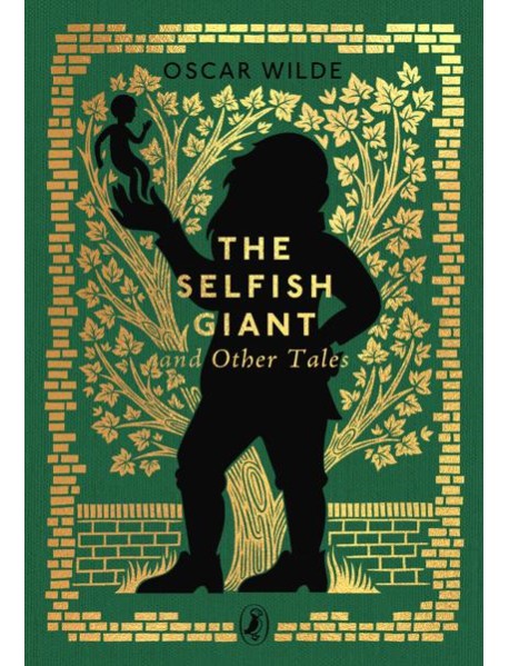 The Selfish Giant and Other Tales