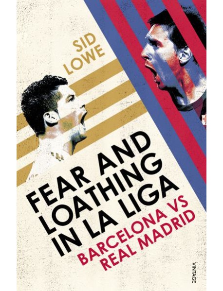 Fear and Loathing in La Liga