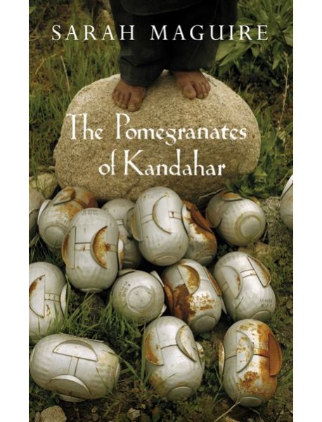 The Pomegranates of Kandahar