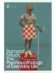 The Psychopathology of Everyday Life