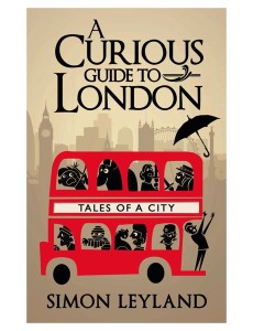 A Curious Guide to London