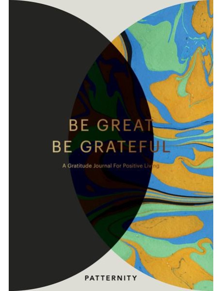Be Great Be Grateful