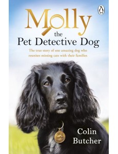 Molly the Pet Detective Dog Molly the Pet Detective Dog