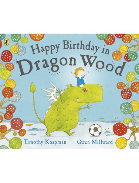 Happy Birthday in Dragon Wood
