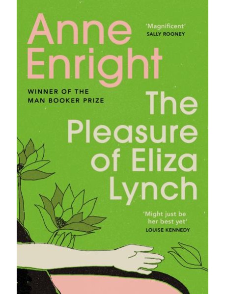 The Pleasure of Eliza Lynch