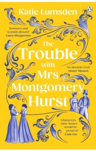 The Trouble With Mrs Montgomery Hurst