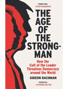 The Age of The Strongman