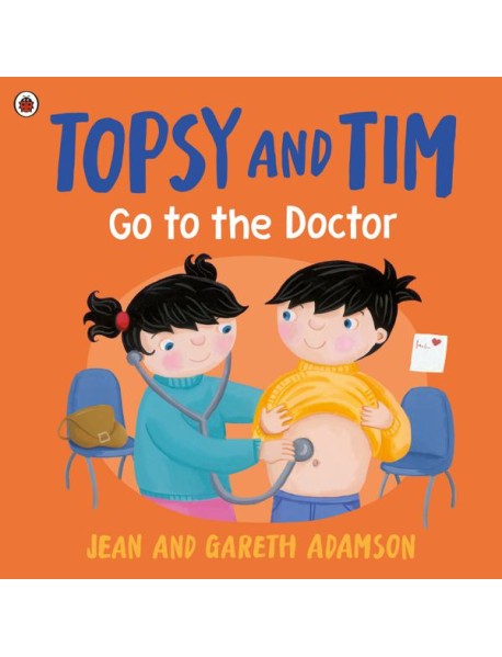 Topsy and Tim Go to the Doctor