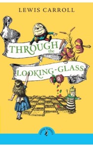 Through the Looking Glass and What Alice