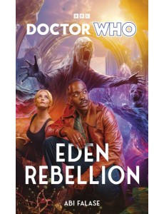 Doctor Who Eden Rebellion