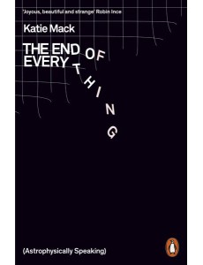 The End of Everything
