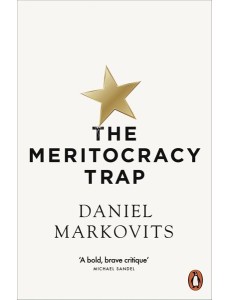 The Meritocracy Trap