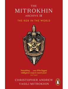 The Mitrokhin Archive II