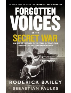 Forgotten Voices of the Secret War