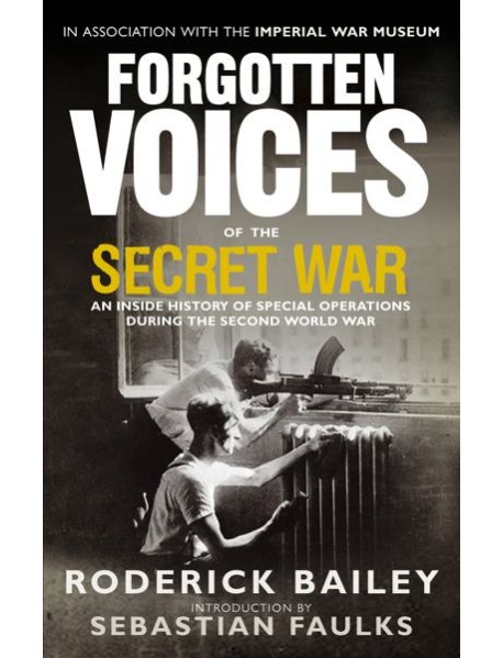 Forgotten Voices of the Secret War