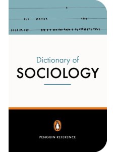The Penguin Dictionary of Sociology