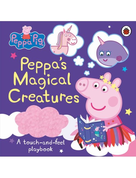 Peppa Pig Peppas Magical Creatures