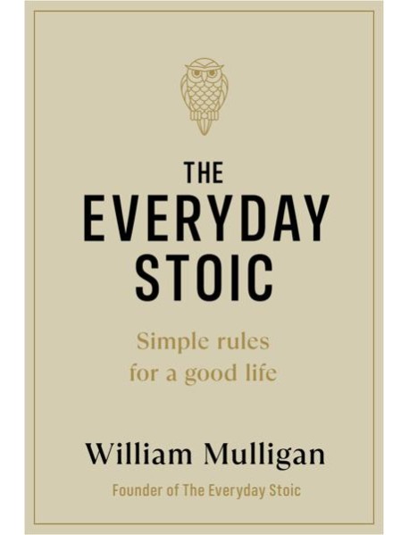 The Everyday Stoic