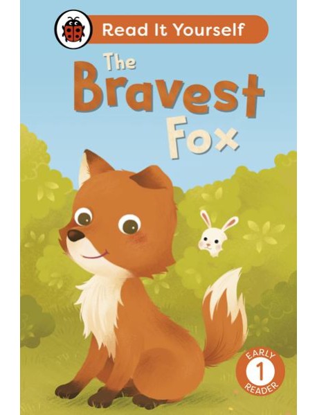 The Bravest Fox Read It Yourself Leve