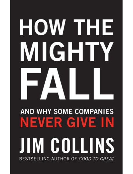 How the Mighty Fall