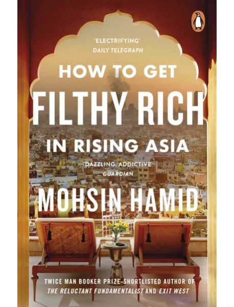 How to Get Filthy Rich In Rising Asia