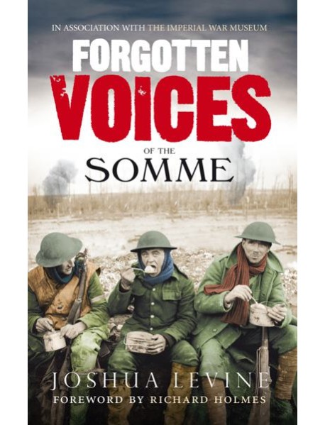 Forgotten Voices of the Somme