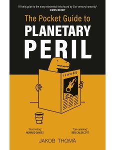 The Pocket Guide to Planetary Peril The Pocket Guide to Planetary Peril