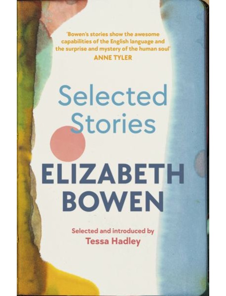 The Selected Stories of Elizabeth Bowen