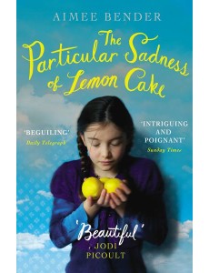 The Particular Sadness of Lemon Cake