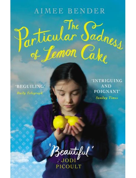 The Particular Sadness of Lemon Cake