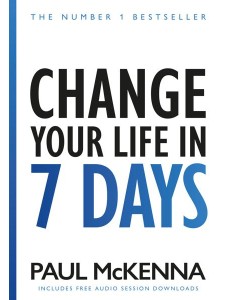 Change Your Life In Seven Days Change Your Life In Seven Days