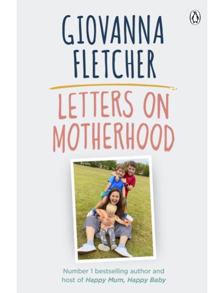 Letters on Motherhood