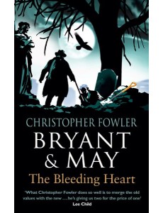 Bryant May The Bleeding Heart