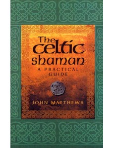 The Celtic Shaman