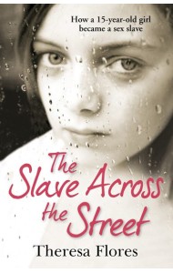 The Slave Across the Street