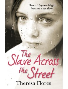 The Slave Across the Street