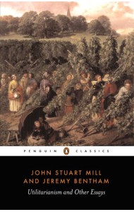 Utilitarianism and Other Essays