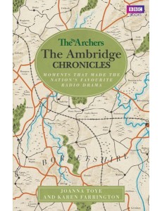 The Archers The Ambridge Chronicles
