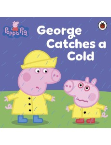 Peppa Pig George Catches a Cold