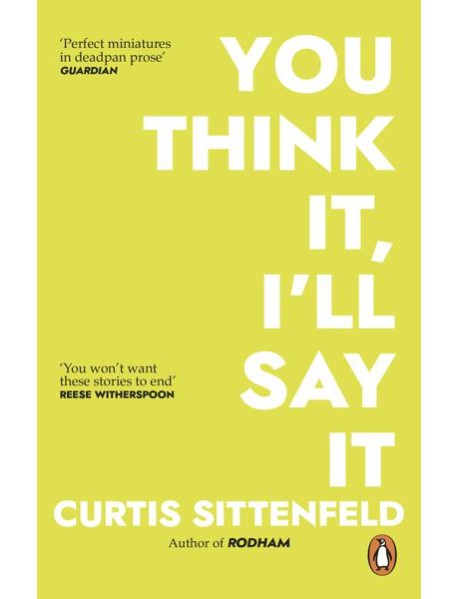 You Think It Ill Say It