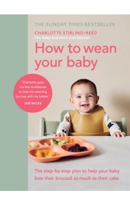How to Wean Your Baby