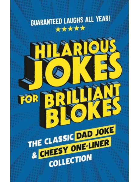 Hilarious Jokes for Brilliant Blokes