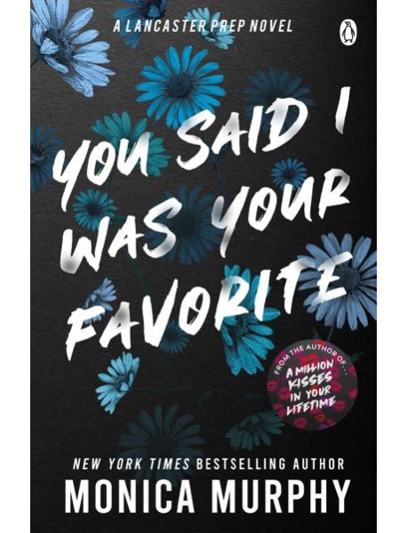 You Said I Was Your Favorite