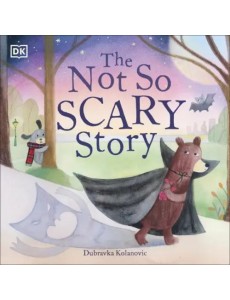 The Not So Scary Story The Not So Scary Story