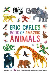 Eric Carles Book of Amazing Animals