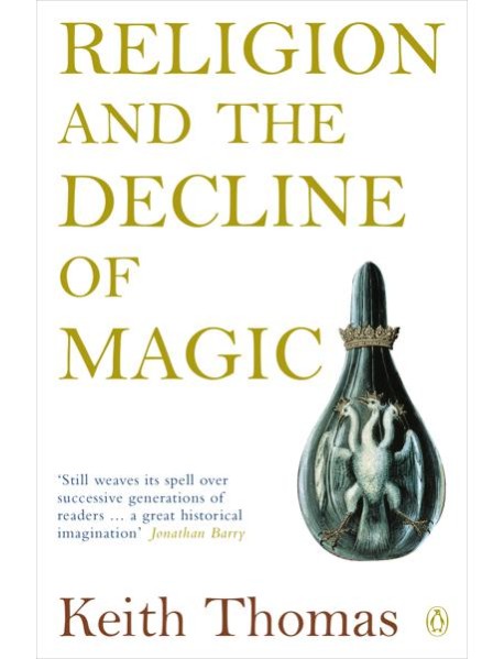 Religion and the Decline of Magic