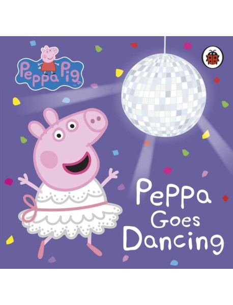 Peppa Pig Peppa Goes Dancing